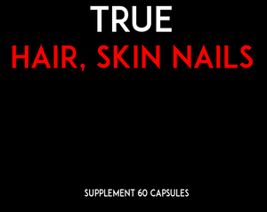 True Hair, Skin, Nails